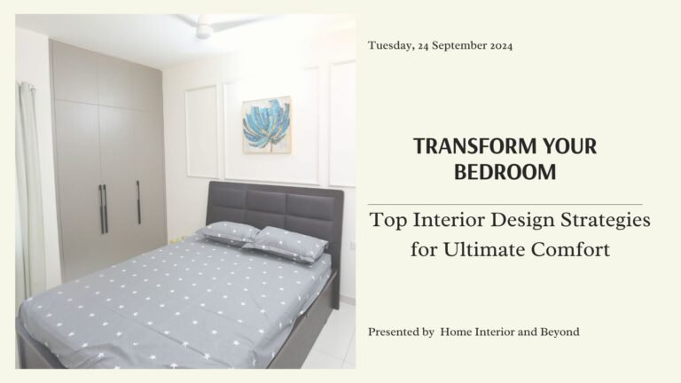 Transform Your Bedroom: Top Interior Design Strategies for Ultimate Comfort