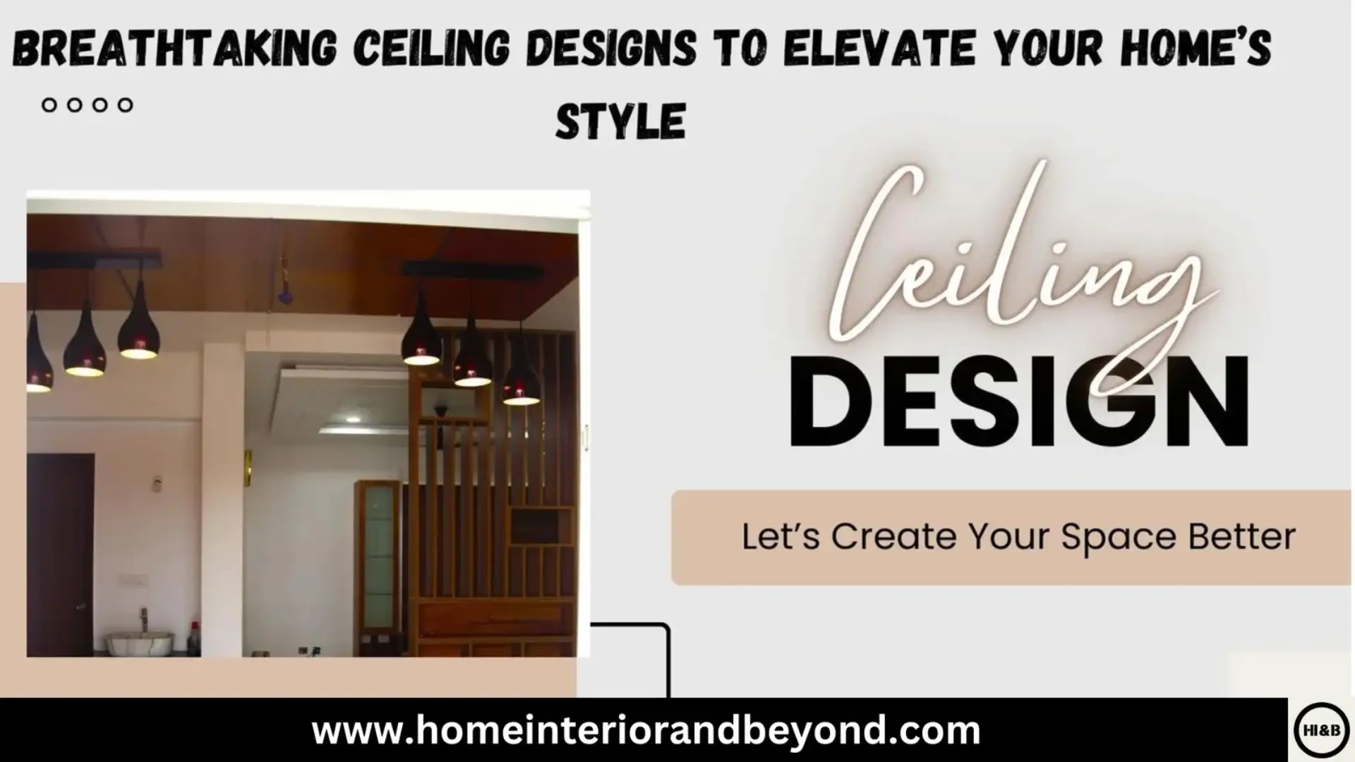 You are currently viewing 6 Spectacular Down Ceiling Designs for Your Home