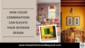 Read more about the article The Impact of Color Combinations in Interior Design