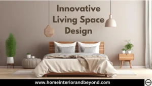 Read more about the article Innovative Living Place Design Trends of 2024