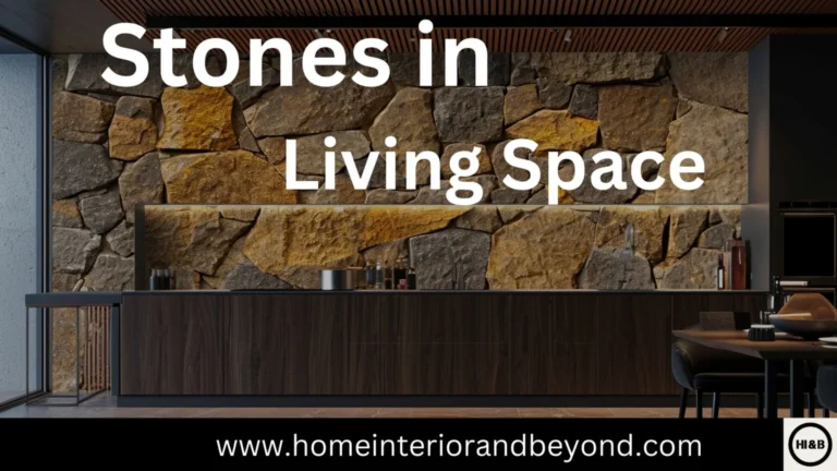 Stones in living space Interiors