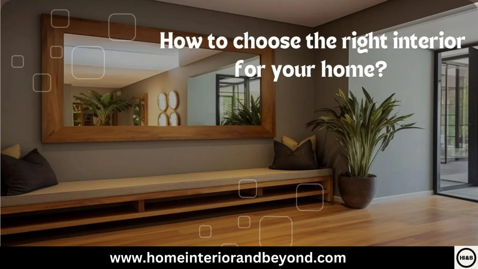 You are currently viewing How to choose the right interior for your home?