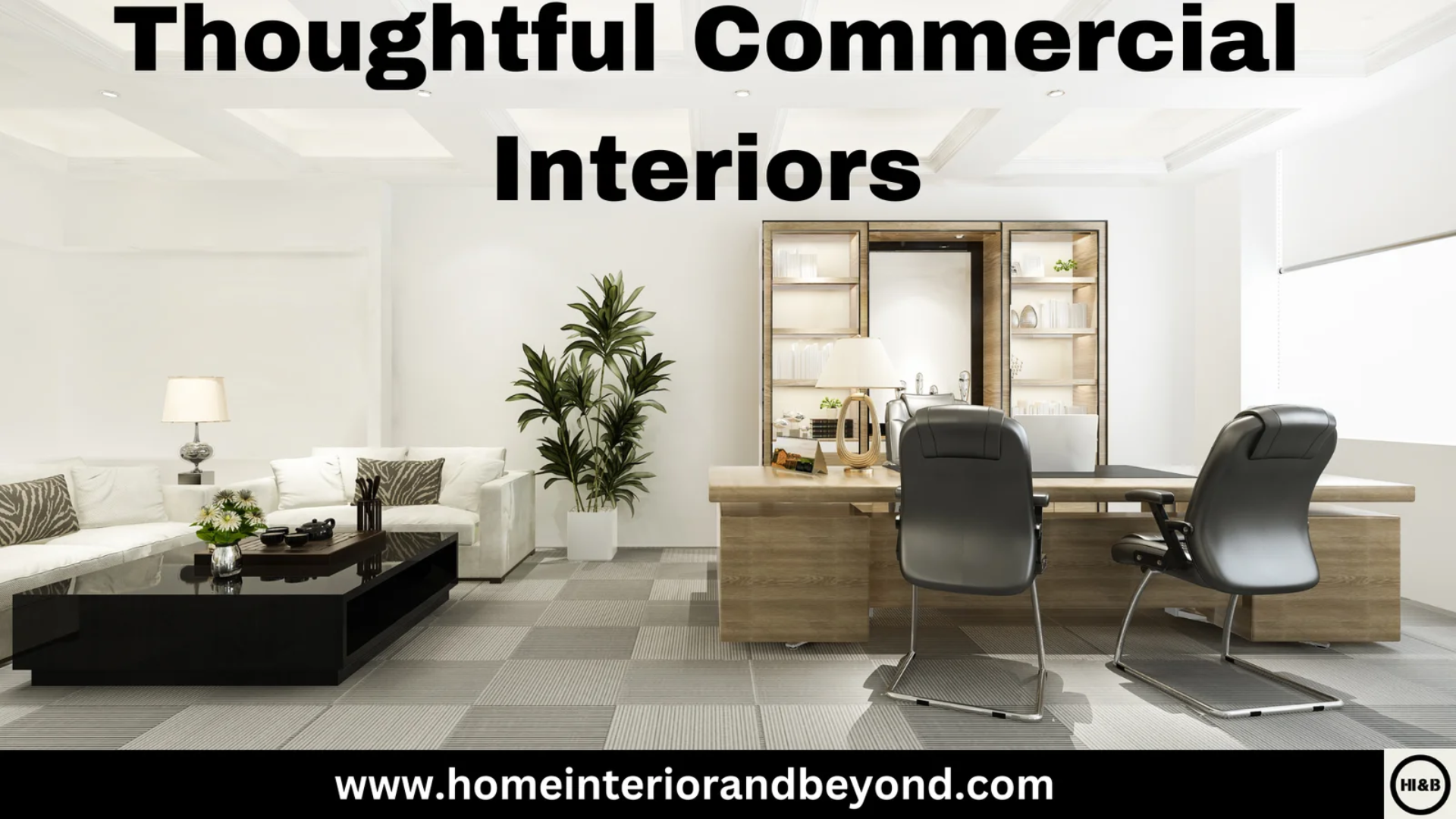 You are currently viewing The Business Benefits of Thoughtful Commercial Interiors